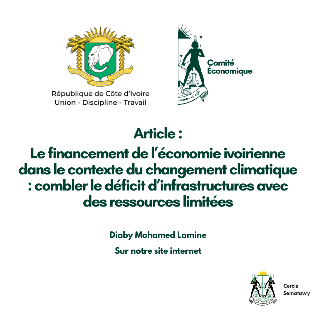Le financement de l’économie ivoirienne dans le contexte du changement climatique : combler le déficit d’infrastructures avec des ressources&nbsp;limitées